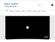 Tablet Screenshot of onlyhopeprisonministries.com